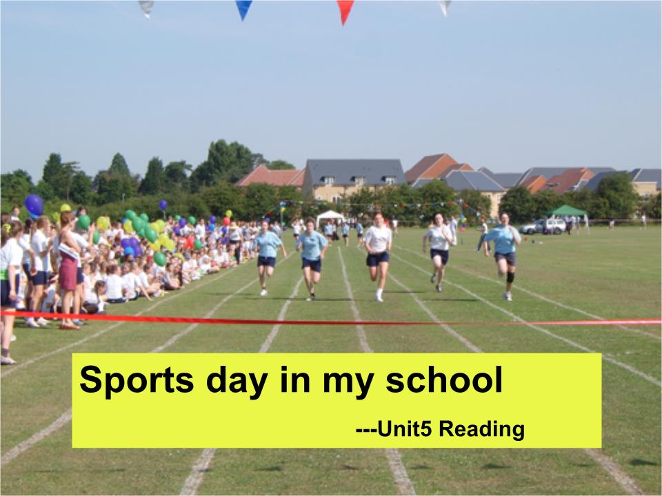 sportsday,dosports 中职英语第一册unit5readingsportsdayinmyschool重点